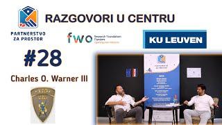 Razgovori u Centru #28 - Udruga pripadnika 110. brigade - Charles O. Warner III