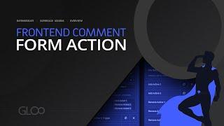 Frontend Comment Submission - SuperGloo Forms Extensions+ - Tutorial