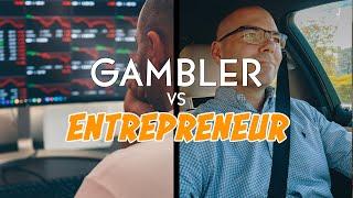 Gambling for a Living VS Running a Business