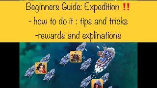 TOPWAR: Beginners Guide : EXPEDITION ‼️ tip & tricks …rewards & explination