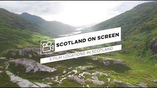 Scotland on Screen - 5 Film Locations