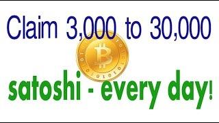 Claim 3,000 to 30,000 satoshi - every day!