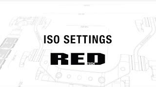 RED TECH | ISO Settings