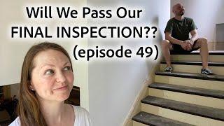 It's Inspection Day!! (Ep. 49)