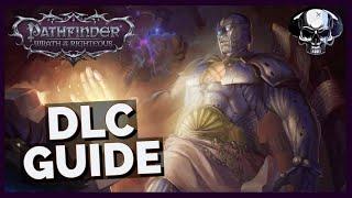 Pathfinder: WotR | DLC Guide - Overview, Rankings, When To Play Each