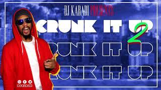 Crunk It Up Mix Vol 2 by DJ Kabadi - Best of 90s & 2000s Crunk Mixtape | Lil Jon, UNK, Ludacris, TI