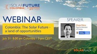 Colombia: The Solar Future - a land of opportunities (2019) | Solarplaza Webinar