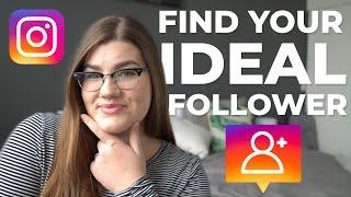 How to find your ideal Instagram follower