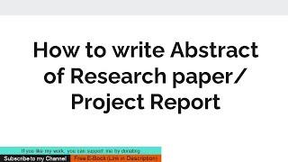 Write Abstract of Research paper | Types of Abstracts |  Abstract  writing of Research paper