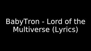 BabyTron - Lord of the Multiverse (Lyrics)