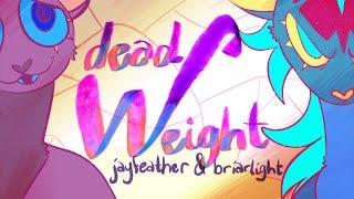  JAYFEATHER & BRIARLIGHT  - Dead Weight