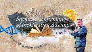 Scientific Confirmation of the Creation Account | Genesis 1