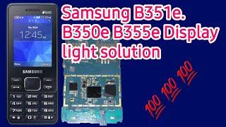 Samsung B351e Display light solution||Samsung b351 lcd light