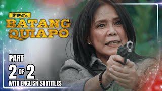 FPJ's Batang Quiapo | Episode 493 (2/2) | January 6, 2025 (w/ English Subtitles)