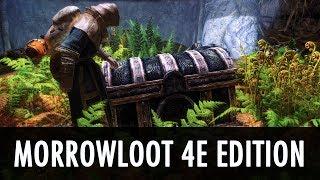 Skyrim Mod: Morrowloot 4E Edition