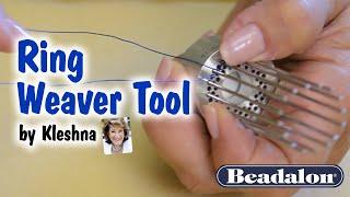 Ring Weaver Tool - By Kleshna