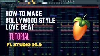 How to make Bollywood style Love Beat | FL STUDIO TUTORIAL | SOURAAV