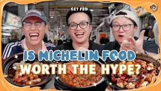 We Tried BUDGET Michelin Recommended Food! | Get Fed Ep 50