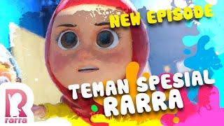 NEW SERIES "RARRA" : TEMAN SPESIAL RARRA