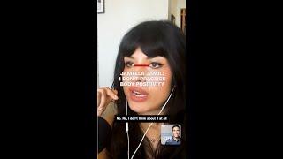 Jameela Jamil: I don't practice body positivity