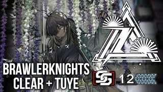 【Arknights】Brawlerknights vs CC#7 | CC#7 Risk 12 Pine Soot | Permanent Stage + Tuye