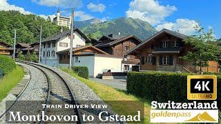 Cab Ride - Montbovon to Gstaad Switzerland | Goldenpass MOB - Train Driver View - 4K hdr 60fps