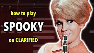 How to play Spooky on Clarinet | Clarified