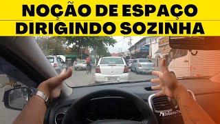 NOÇÃO DE ESPAÇO DIRIGINDO SOZINHA