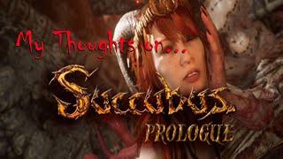 Succubus: Prologue | My thoughts