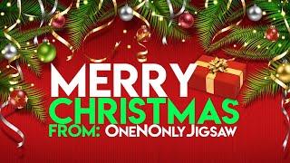 MERRY CHRISTMAS!!! From: OneNOnlyJigsaw