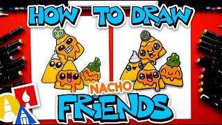 How To Draw Nacho Friends