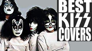 Ten Awesome Kiss Covers