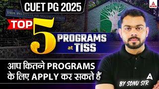 TISS Top 5 programs for CUET PG 2025 | Tata Institute of Social Sciences