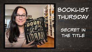 Booklist Thursday - Books with “Secrets”