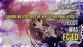 osu! Hypo.. | [11.7] Someone FC'ed Sakura no Uta (Sped Up Ver.) [This Final Verse..] +HDDT