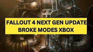 Fallout 4 Next Gen Upgrade Broke Mods in XBOX (Mods Missing | 0B Space Issue