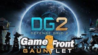 The GameFront Gauntlet - Defense Grid 2 - Round 1