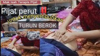 PIJAT PERUT ‼️ UNTUK MENYEMBUHKAN TURUN BEROK BAGI WANITA ‼️ (Mak Isah Terapis Pijat)