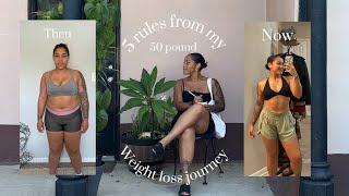 Rules & Practices from My 50 Pound Weight Loss journey | A Vlog :)