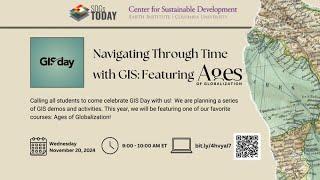 Navigating Through Time with GIS: Featuring Ages of Globalization