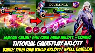 ITEM TERBARU & BUILD ARLOTT TERSAKIT 2023 CARA MAIN & SKILL COMBO ARLOTTTUTORIAL & GAMEPLAY ARLOTT