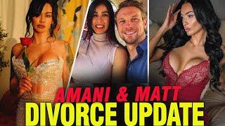 Amani & Matt Divorce Update  | Is Any Aguirre in the U.S. After 90 Day Fiancé Throuple Breakup?