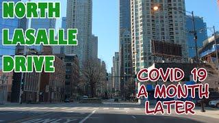 North LaSalle Drive:  Driving in downtown Chicago during Covid 19 lock down