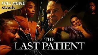 The Last Patient | Crime Drama | Full Movie | Directed by Yaw Agyapong