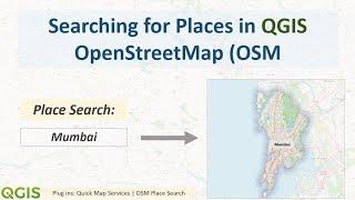 How to Search Places on QGIS Map