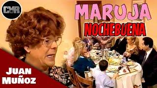 Cruz y Raya - Maruja - Nochebuena | Juan Muñoz Cómico