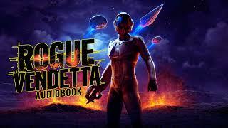 Rogue Vendetta – A Pulse-Pounding Space Opera Audiobook