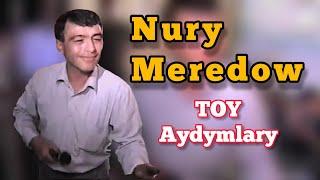 Nury Meredow  Toÿ Aÿdymlary Video