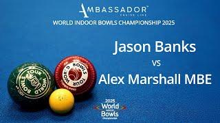 World Indoor Bowls Championship 2025 Jason Banks vs Alex Marshall MBE - Day 14 Match 4