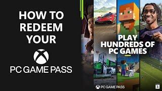 PC Game Pass - Redemption Process